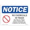 Signmission OSHA Notice, 5" Height, NOTICE No Chemicals In Trash Sign With Symbol, 7" X 5", Landscape OS-NS-D-57-L-16052 - alternate 1